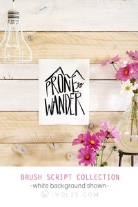 Prone To Wander Brush script canvas art by vol25